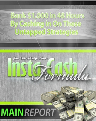 Product picture InstaCash Formula - Earn $500-$1000 in the Next 48 Hours